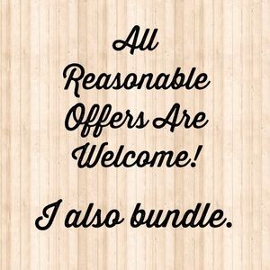 All Reasonable Offers Welcome!